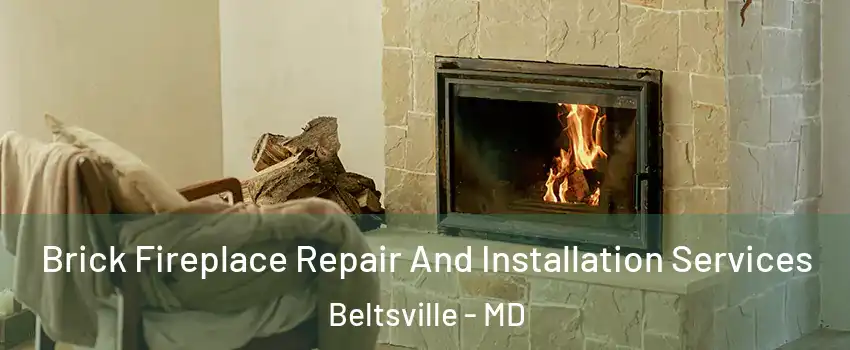  Brick Fireplace Repair And Installation Services Beltsville - MD