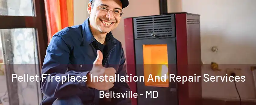  Pellet Fireplace Installation And Repair Services Beltsville - MD